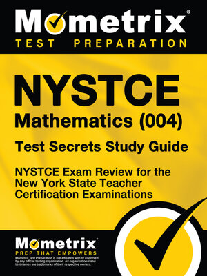 cover image of NYSTCE Mathematics (004) Test Secrets Study Guide